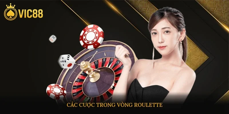 Các cược trong vòng roulette