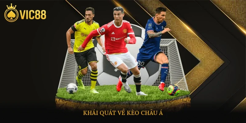 Khái quát về kèo châu Á