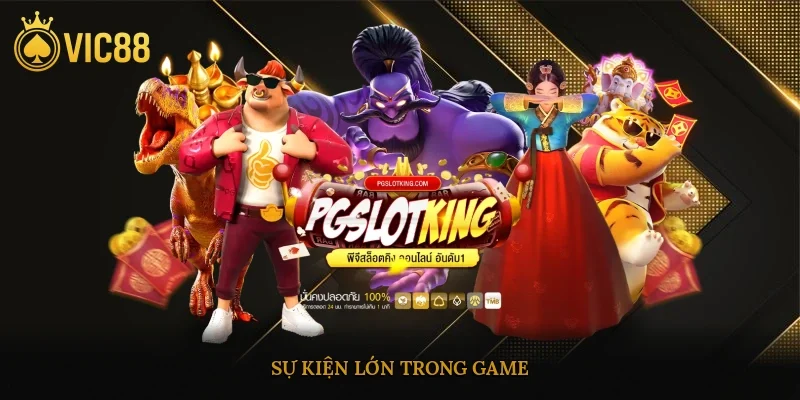 Sự kiện lớn trong game