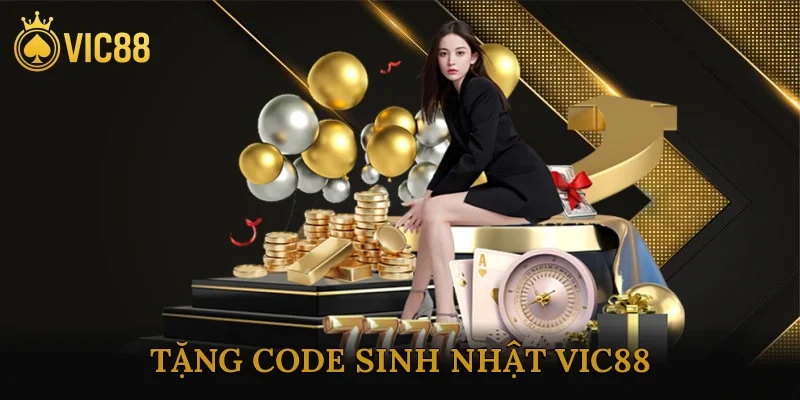 Tặng Code Sinh Nhật Vic88